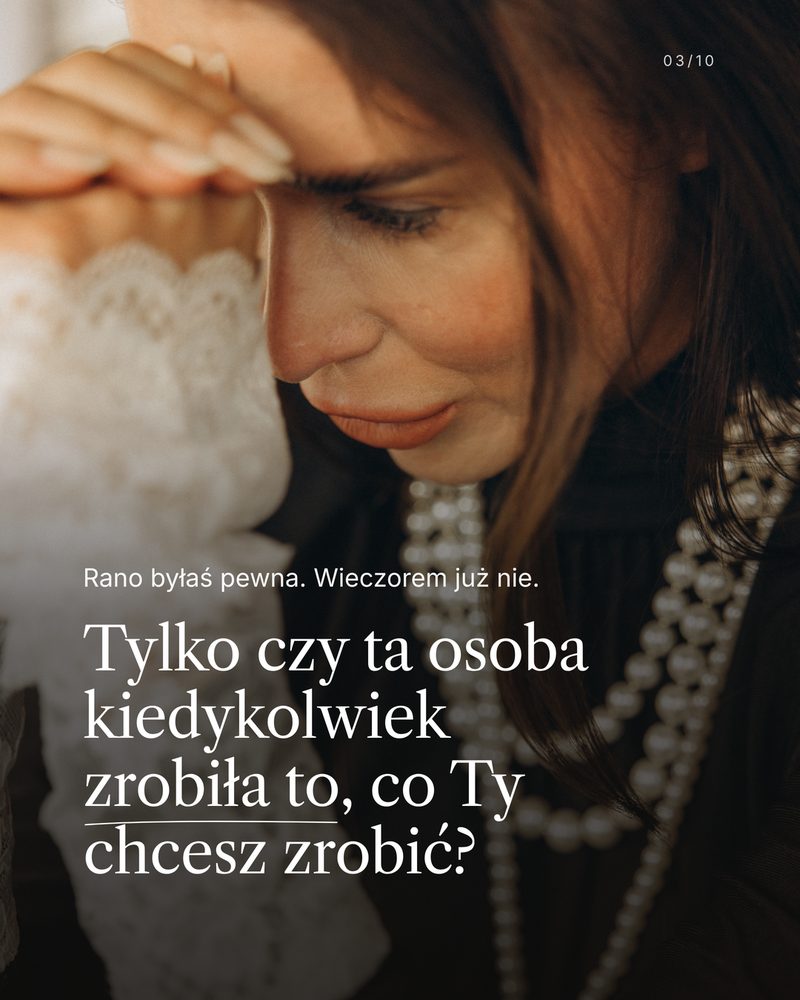 Slajd 3: Tylko czy ta osoba kiedykolwiek zrobiła to, co Ty chcesz zrobić?